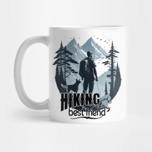 hiking with my best friend mountains trees woods dog Mug